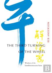 The Third Turning Of The Wheel