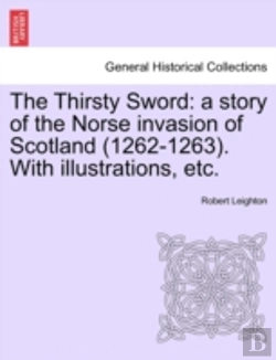 Bertrand.pt - The Thirsty Sword: A Story Of The Norse