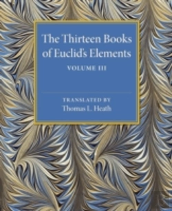 Bertrand.pt - The Thirteen Books Of Euclid'S Elements: Volume 3, Books Xâ€“Xiii And Appendix