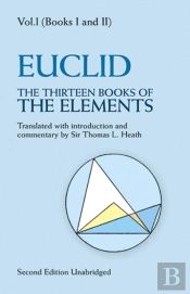 The Thirteen Books Of The Elements, Vol. 1