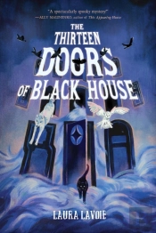 The Thirteen Doors Of Black House
