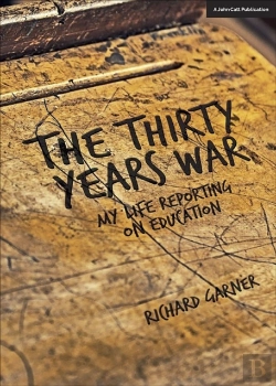 Bertrand.pt - The Thirty Years War: My Life Reporting On Education