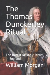 The Thomas Dunckerley Ritual: The Rarest