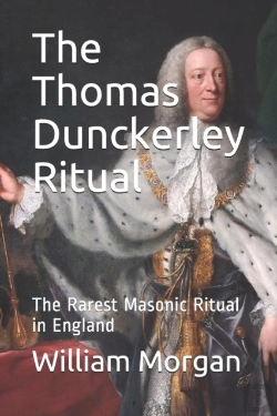 Bertrand.pt - The Thomas Dunckerley Ritual: The Rarest