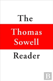 The Thomas Sowell Reader