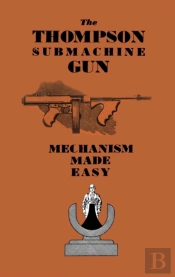 The Thompson Submachine Gun