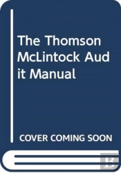 The Thomson Mclintock Audit Manual