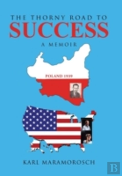Bertrand.pt - The Thorny Road To Success: A Memoir