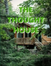 The Thought House