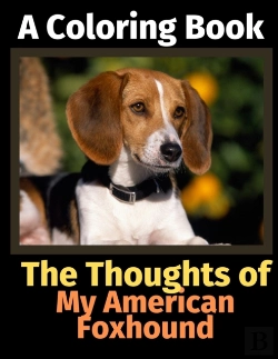 Bertrand.pt - The Thoughts Of My American Foxhound: A