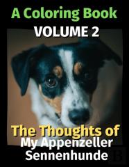 The Thoughts Of My Appenzeller Sennenhunde