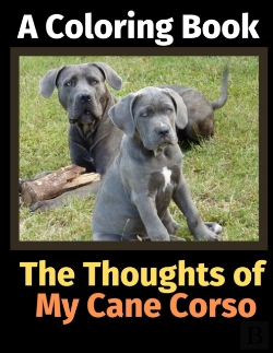 Bertrand.pt - The Thoughts Of My Cane Corso: A Colorin