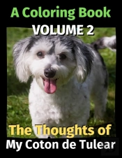 The Thoughts Of My Coton De Tulear