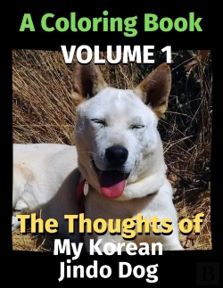 Bertrand.pt - The Thoughts Of My Korean Jindo Dog
