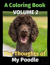 The Thoughts Of My Poodle