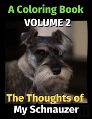 The Thoughts Of My Schnauzer
