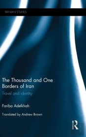 The Thousand And One Borders Of Iran