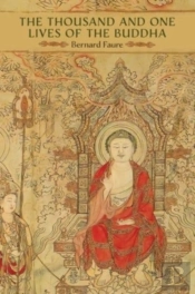 The Thousand And One Lives Of The Buddha
