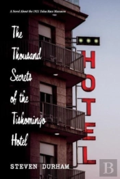 The Thousand Secrets Of The Tishomingo Hotel