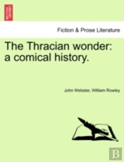 Bertrand.pt - The Thracian Wonder: A Comical History.