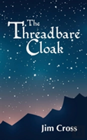 The Threadbare Cloak