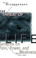 The Threat Of Life