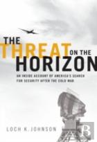 The Threat On The Horizon