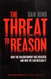 The Threat To Reason