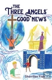 The Three Angels' Good News