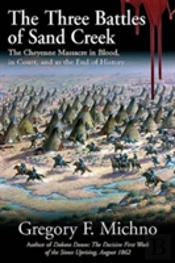 The Three Battles Of Sand Creek