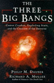 The Three Big Bangs