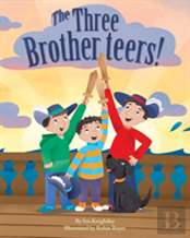The Three Brotherteers