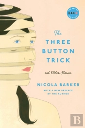 The Three Button Trick And Other Stories
