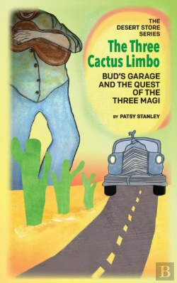 Bertrand.pt - The Three Cactus Limbo  Bud'S Garage And The Quest Of The Three Magi