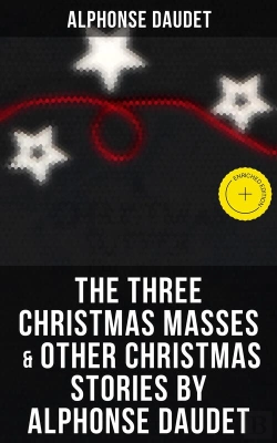 Bertrand.pt - The Three Christmas Masses  & Other Christmas Stories By Alphonse Daudet