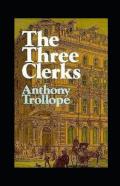 The Three Clerks Annotated