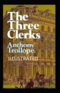 The Three Clerks Annotated