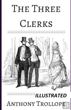 Bertrand.pt - The Three Clerks Illustrated