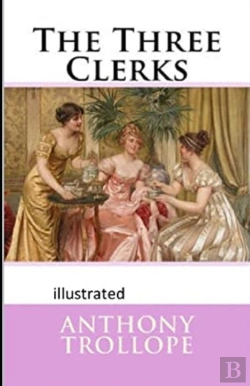 Bertrand.pt - The Three Clerks Illustrated