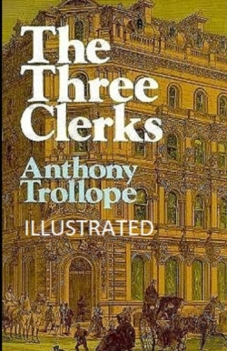 Bertrand.pt - The Three Clerks Illustrated