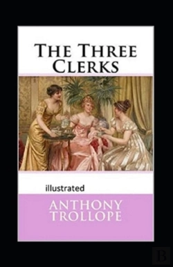 Bertrand.pt - The Three Clerks Illustrated