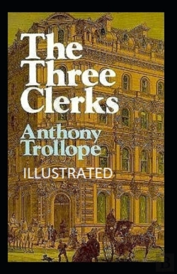 Bertrand.pt - The Three Clerks Illustrated