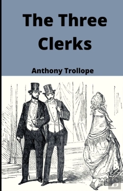 Bertrand.pt - The Three Clerks Illustrated