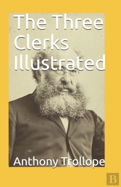 Bertrand.pt - The Three Clerks Illustrated