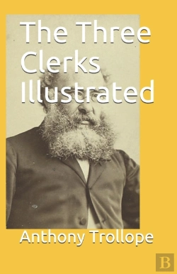 Bertrand.pt - The Three Clerks Illustrated