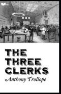The Three Clerks Illustrated