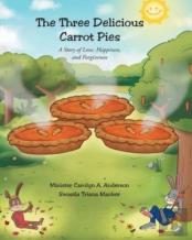 The Three Delicious Carrot Pies