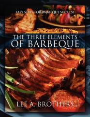 The Three Elements Of Barbeque