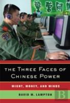 The Three Faces Of Chinese Power