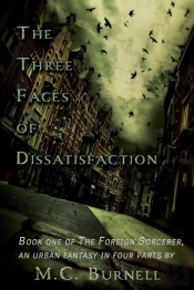 The Three Faces Of Dissatisfaction